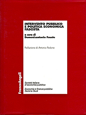 Intervento pubblico e politica economica del Fascismo